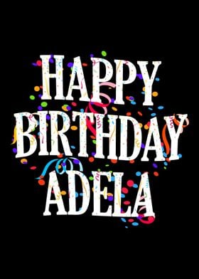 Happy Birthday Adela