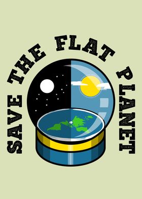 SAVE THE FLAT PLANET