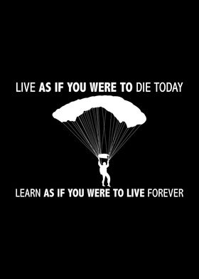 Live as if you were to die