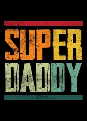 Super Daddy Fathers Day