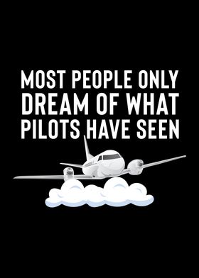 Most people only dream of