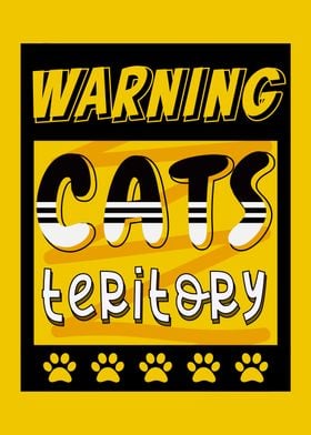 Warning Cats Teritory