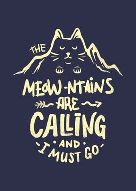 The Meowntains are Calling