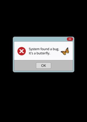 System Found Bug Butterfly