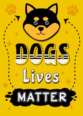 Dogs Lives Matter