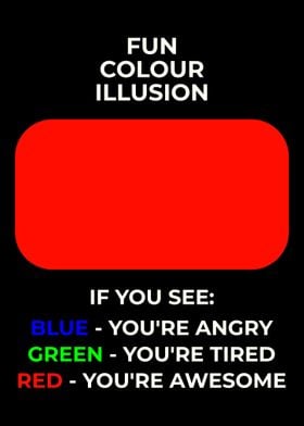 Fun Colour Illusion If You