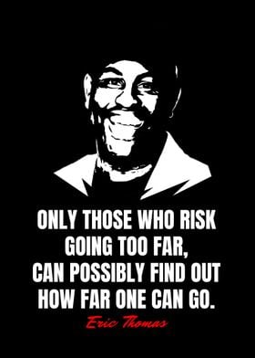 Eric Thomas Quotes