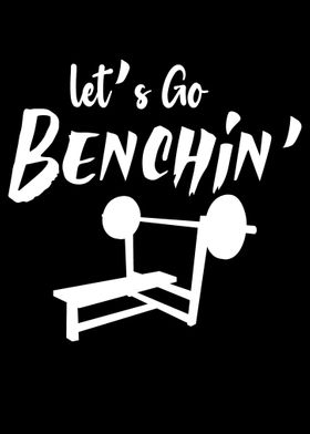 Lets go Benchpressing