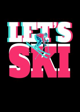 Lets Ski Skiing