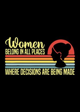 Woman Belong In All Places