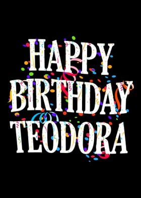 Happy Birthday Teodora