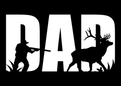 Hunting Dad Hunters Hunt