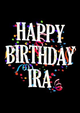 Happy Birthday Ira