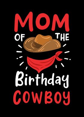 Mom Birthday Cowboy