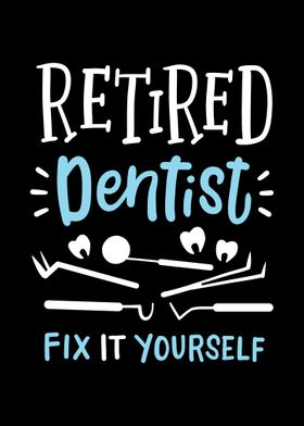 Retired Dentist