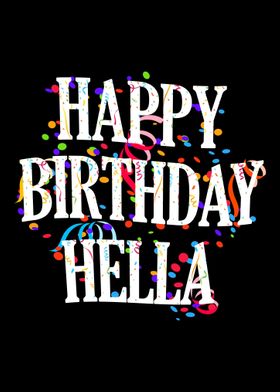 Happy Birthday Hella