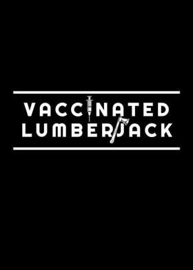 Vaccinated Lumberjack