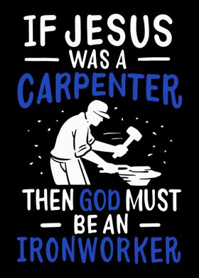 If Jesus Was A Carpenter