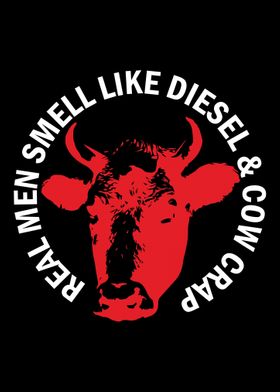 Real Men Smell Like Diesel