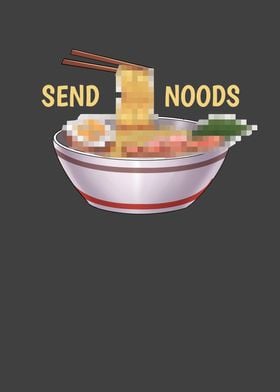 Ramen  Send Noods Funny 