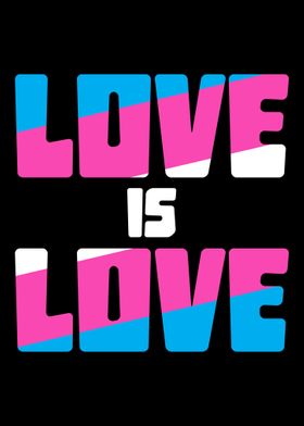 Love Is Love LGBTQ Gay