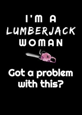 Lumberjack Woman Problem