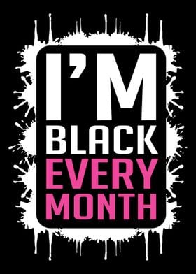 Black Every Month Black Pe