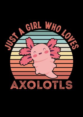 Girl who loves Axolotl