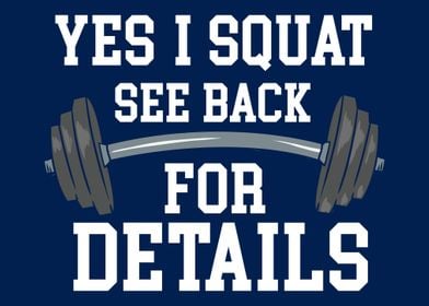 Yes I Squat See Back