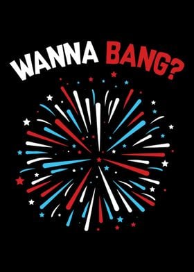 Wanna Bang Patriotic USA