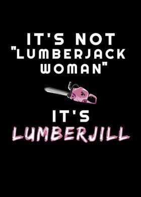 Its Called Lumberjill