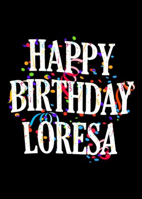 Happy Birthday Loresa