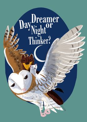 Day Dreamer Night Thinker