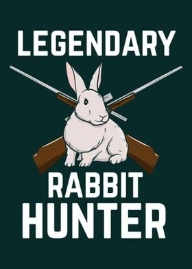 Legendary Rabbit Hunter