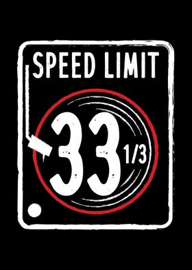 Speed Limit 33 13 RPM