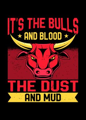 Its The Bulls And Blood