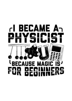 Physicist Saying Scientist