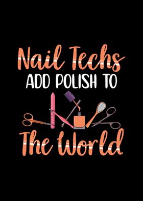 Nail Tech Sayings Polish