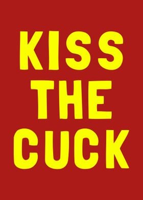 Kiss The Cuck