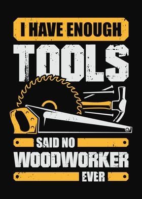 I Have Enough Tools 