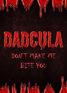 Dadcula Vampire Dad