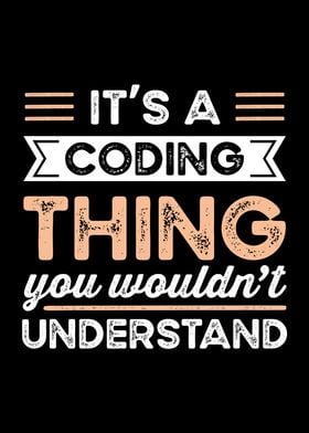 Its a Coding Thing Funny