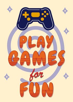 Play Games For Fun