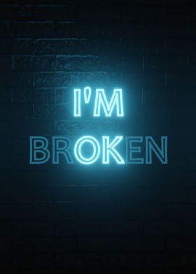 im broken