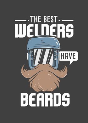 Best Welders Have Beards