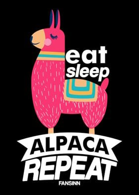 Eat Sleep Alpaca Repeat