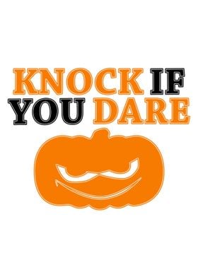 Knock if you dare