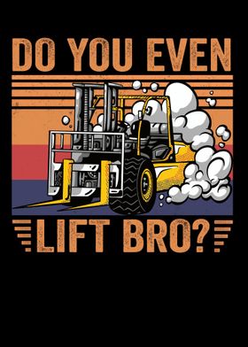 Do You Even Lift Bro