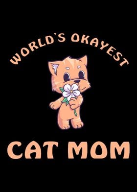 Worlds Okayest Cat Mom