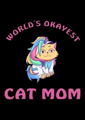 Worlds Okayest Cat Mom